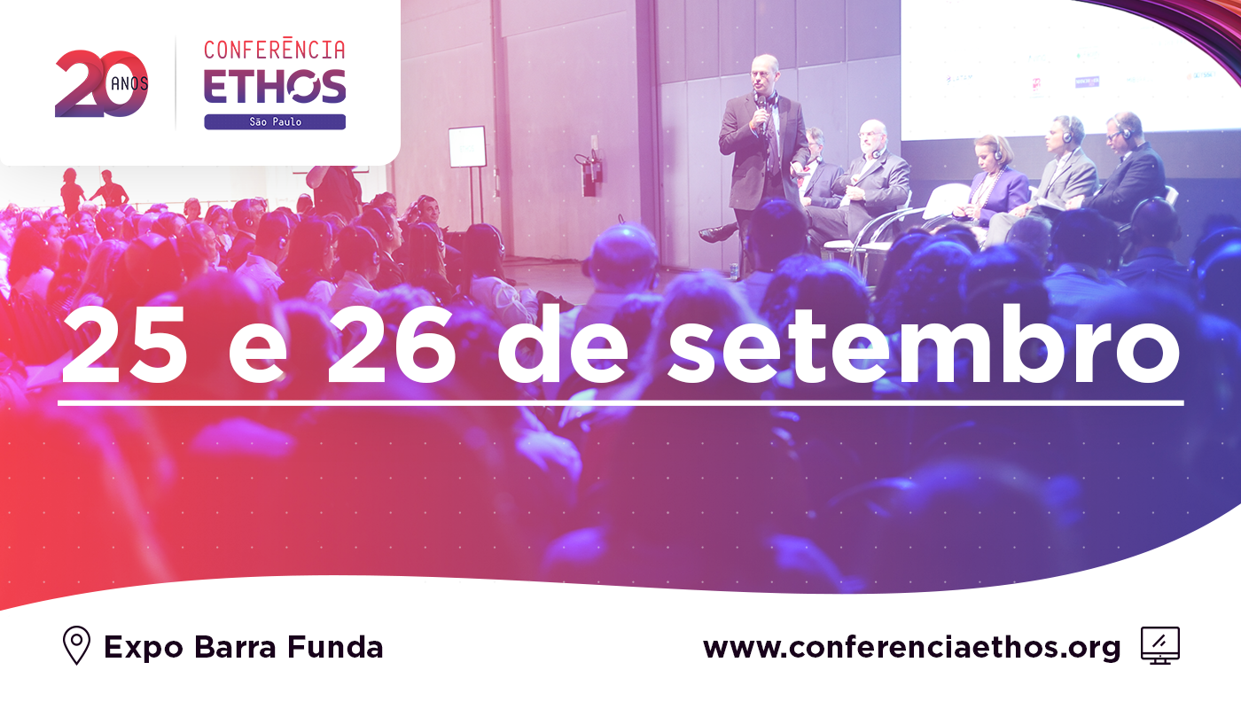 Conferência Ethos São Paulo se lança ao desafio de resgatar os 20 anos do Ethos em dois dias de programação