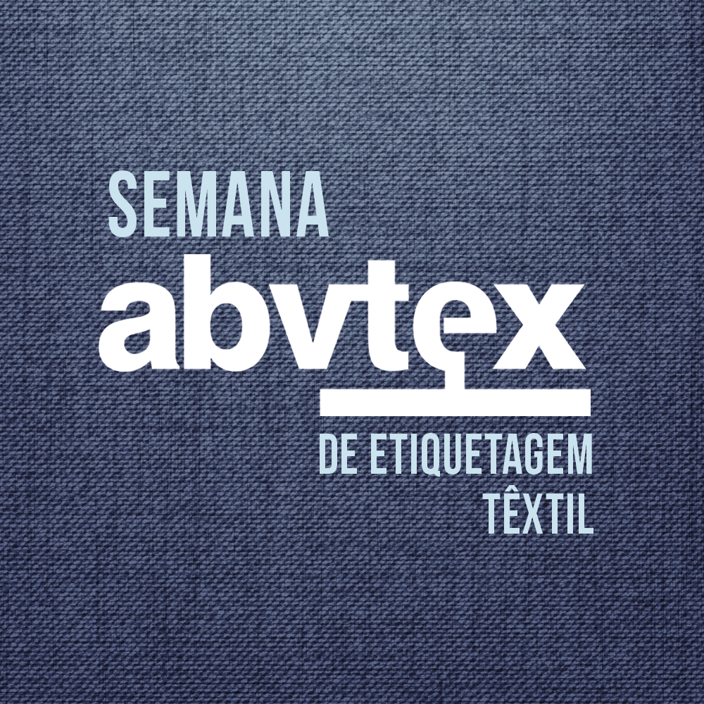 Semana ABVTEX de Etiquetagem Têxtil