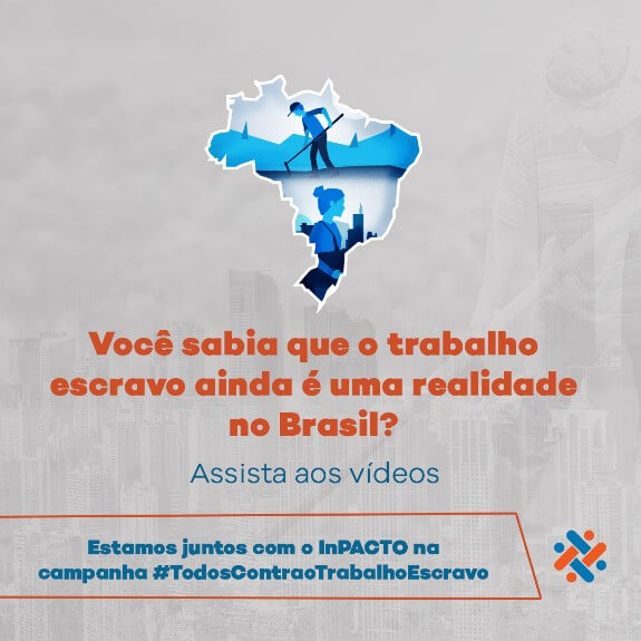 Campanha Nacional de Combate ao Trabalho Escravo