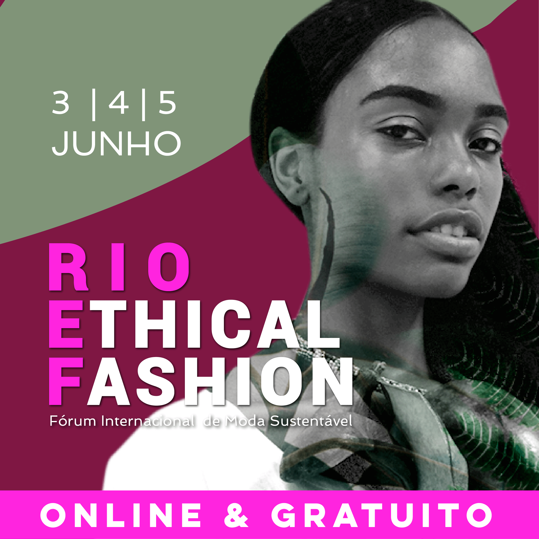 Rio Ethical Fashion 2021 chega à sua 3ª edição e acontece nos dias de 3, 4 e 5 de junho