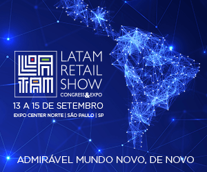 7ª edição do Latam Retail Show terá mais de 100 horas de conteúdo