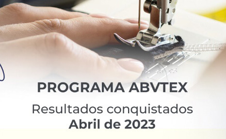 Programa ABVTEX registra novos recordes no mês de abril