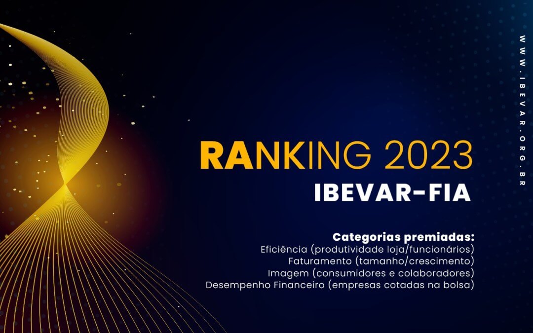 Ranking IBEVAR–FIA revela os grandes destaques do varejo